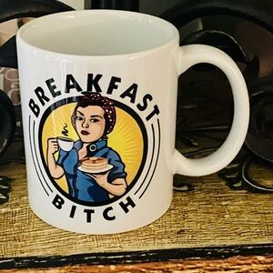Breakfast B.itch Coffee Tea Mug